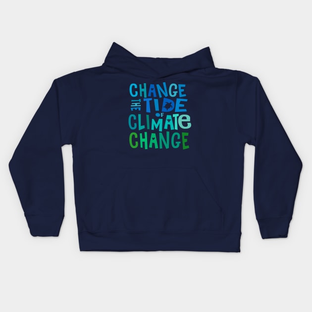 Change the Tide of Climate Change Kids Hoodie by Jitterfly